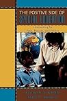 The Positive Side of Special Education: Minimizing Its Fads, Fancies, and Follies