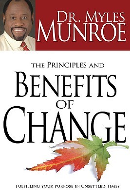 The Principles And Benefits Of Change (Hardcover)
