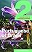 Colloquial Portuguese of Brazil 2 (Colloquial Series)