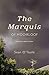 The Marquis of Mooikloof An...