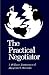 The Practical Negotiator