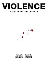 Violence: A Contemporary Reader