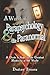 A World of Parapsychology and the Paranormal: A Guide to Some of the Greatest Mysteries in the World