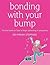 Bonding with Your Bump