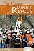 The Chilean Miners' Rescue (Essential Events)
