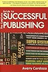 The Complete Guide to Successful Publishing