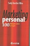 Marketing personal. 100 claves para valorar su imagen by Sady Bordin Filho