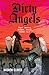 Dirty Angels by Andrew Clover