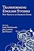 Transforming English Studies: New Voices in an Emerging Genre (Lauer Series in Rhetoric and Composition)