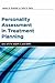 Personality Assessment in Treatment Planning: Use of the MMPI-2 and BTPI (Oxford Textbooks in Clinical Psychology)