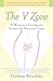 The V Zone: A Woman's Guide...