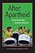 After Apartheid: Reinventin...