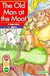 The Old Man at the Moat (Get Ready...Get Set...Read! : A First Book Set 4)
