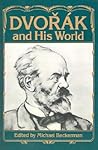 Dvorák and His World