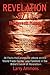 Revelations 9/11 the Seventh Plague: 36 Facts That Prove the Attack on the World Trade Center Was Predicted in the Bibles Book of Revelation.