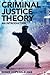 Criminal Justice Theory