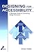 Designing for Accessibility (Human Factors and Ergonomics)