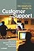 The Complete Guide to Customer Support: How to Turn Technical Assistance Into a Profitable Relationship