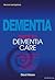 A Guide to Dementia Care