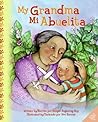 My Grandma/Mi Abuelita by Ginger Foglesong Guy
