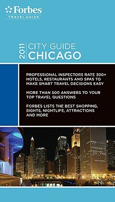 Forbes Travel Guide 2011 Chicago (Paperback)