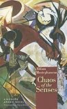 Chaos of the Senses