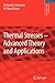 Thermal Stresses -- Advanced Theory and Applications by Richard B. Hetnarski