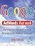 Google Adwords That Work (52 Brilliant Ideas)