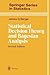 Statistical Decision Theory and Bayesian Analysis (Springer Series in Statistics)