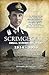 Scrimgeour's Scribbling Diary: The Truly Astonishing Diary and Letters of an Edwardian Gentleman, Naval Officer, Boy and Son