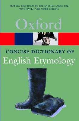 The Concise Oxford Dictionary of English Etymology (Paperback)