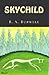 Skychild by B.A. Burwell