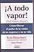 A todo vapor! by Kenneth H. Blanchard
