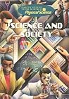 Science and Society (Gareth Stevens Vital Science: Physical Science)