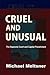 Cruel and Unusual: The Supr...