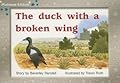 Individual Student Edition Blue (Levels 9-11): The Duck with a Broken Wing