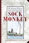 The Collected Works of Tony Millionaire's Sock Monkey