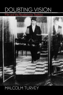 Doubting Vision: Film and the Revelationist Tradition (Paperback)