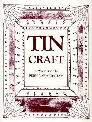 Tin Craft: A Workbook (Paperback)