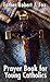 Prayer Book for Young Catholics
