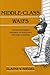 Middle-Class Waifs (Psychoanalytic Inquiry Book Series, Vol 12)