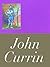 John Currin by John Currin