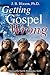 Getting the Gospel Wrong: The Evangelical Crisis No One Is Talking About