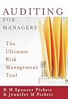 Auditing for Managers: The Ultimate Risk Management Tool