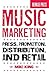 Music Marketing: Press, Pro...