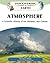 Atmosphere: A Scientific Hi...