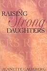 Raising Strong Da...