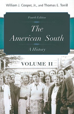 The American South: A History. Volume II (Paperback)