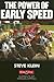 The Power of Early Speed by Steve Klein