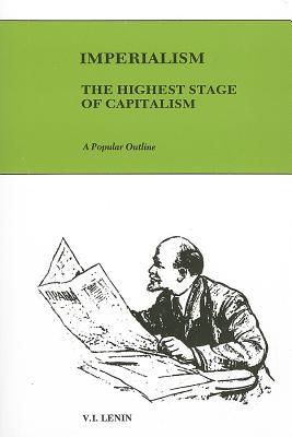 Imperialism: The Highest Stage Of Capitalism By Vladimir Lenin